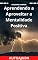 Livro Aprendendo a Aproveitar a Mentalidade Positiva