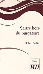 Sartre hors du purgatoire