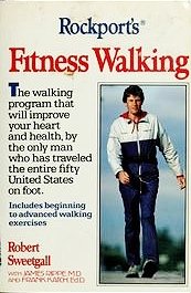 Fitness Walking by Robert Sweetgall