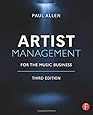 Artist Management for the Music Business