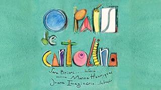 Livro O País de Cartolina: História Infantil ilustrada e musicada