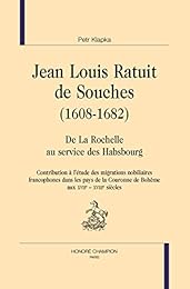 Jean Louis Ratuit de Souches, 1608-1682