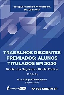 Livro Trabalhos Discentes Premiados: Alunos Titulados em 2020 - Direito Tributário e Direito Penal Econômico - Volume 5 - 2022