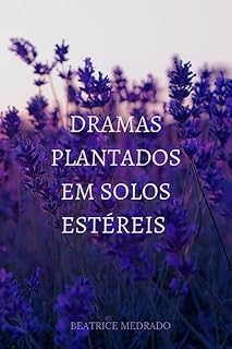 Livro Dramas Plantados em Solos Estéreis