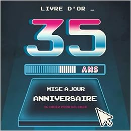 Livre D Or 35 Ans Mise A Jour Anniversaire Livre Anniversaire 35 Ans Souvenirs Felicitations Et Remerciements Des Invites Format Carre 21 X 21cm Motif Geek Retro Gaming Jeux Video