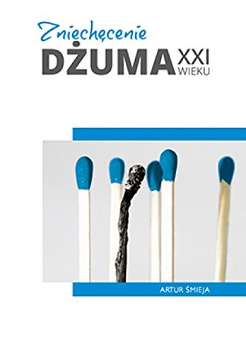 Zniechecenie. Dzuma XXI wieku