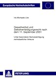 Gewaltverbot und Selbstverteidigungsrecht nach dem 11. September 2001 : Unter besonderer Berücksichtigung nichtstaatlicher Akteure, Löw, Iris Michaela, 3631590881