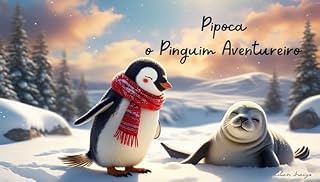 Livro Pipoca, o pinguim aventureiro