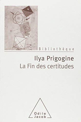 La  fin des certitudes