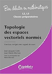 Topologie des espaces vectoriels normés