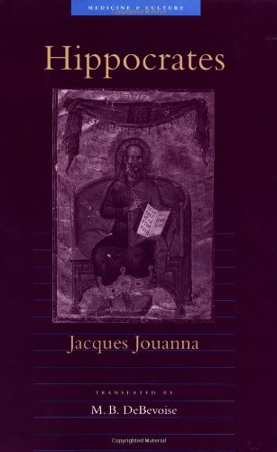 Hippocrates (Medicine and Culture) by Professor Jacques Jouanna