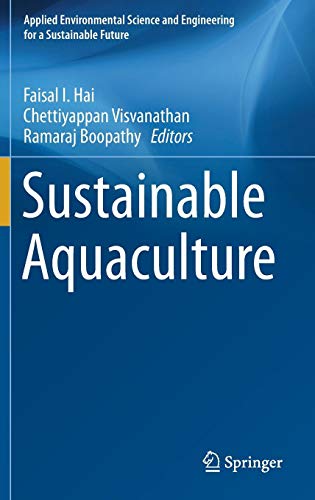 [B.E.S.T] Sustainable Aquaculture (Applied Environmental Science and Engineering for a Sustainable Future)<br />R.A.R
