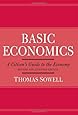 Basic Economics A Citizen's Guide to the Economy