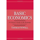 Basic Economics A Citizen's Guide to the Economy