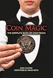 Coin Magic: The Complete Book of Coin Tricks by 