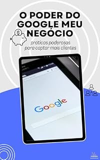 Livro O Poder do Google para empresas locais: Google meu negócio