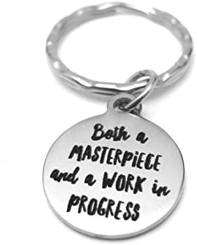 Both a Masterpiece and a Work in Progress Keychain - Stainless Steel Key Chain - Motivational Gift - Inspirational Gift Idea - Fitness Motivation - Weight Loss Motivation - Self Love - Self Confidence