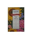 Sleeping with a Sunflower: A Treasury of Old-Time Gardening Lore by