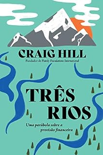 Livro Três Rios: Uma parábola sobre a provisão financeira