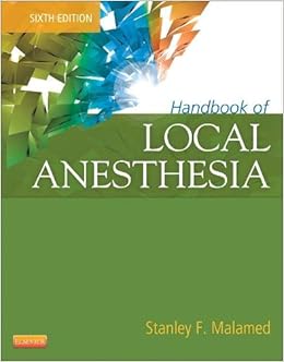 Handbook of Local Anesthesia: Malamed DDS Stanley F : 9780323074131