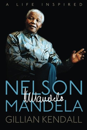 Nelson Mandela: A Life Inspired