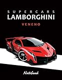 Supercars Lamborghini Veneno Notebook: for boys & Men, Dream Cars Lamborghini Journal / Diary / Notebook, Lined Composition Notebook, Ruled, Letter Size(8.5