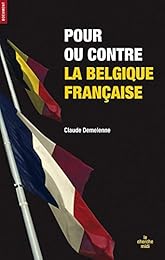 Pour ou contre la Belgique française