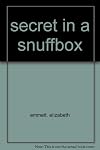 secret in a snuffbox