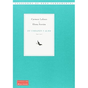 De corazón y alma (1947-1952) (Cuadernos de Obra Fundamental)