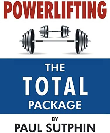 Powerlifting: The TOTAL Package