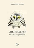 Image de Chris Marker (le livre impossible)