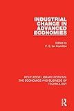 Industrial Change in Advanced Economies