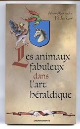Les  animaux fabuleux dans l'héraldique