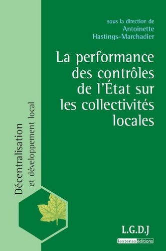 La  performance des contrôles de l'État sur les collectivités locales