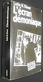 L'Ecran Demoniaque: Les Influences de Max Reinhardt et de l'Expressionnisme by