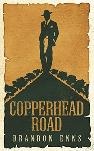 Copperhead Road by Brandon Enns