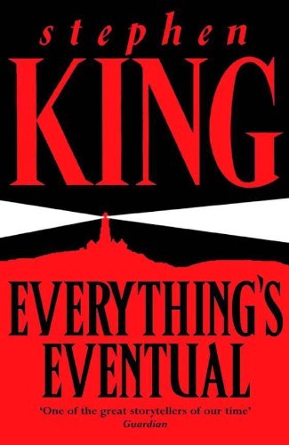 Everything's Eventual : 14 Dark Tales