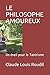 LE PHILOSOPHE AMOUREUX: Un éveil pour le Tantrisme (French Edition) by Claude Louis Roudil