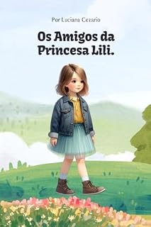 Livro Os Amigos da Princesa Lili