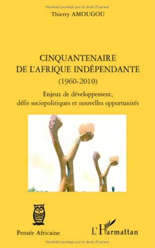Cinquantenaire de l'Afrique indépendante, 1960-2010