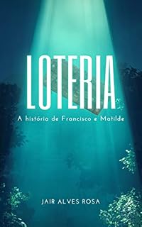 Livro Loteria: Francisco e Matilde