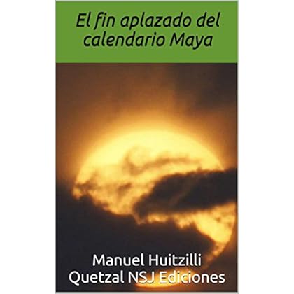 El fin aplazado del calendario maya (2116 o 2220): La correlación GMT no demostrada (CALENDARIOS MAYAS nº 3) El fin aplazado del calendario maya (2116 o 2220): La correlación GMT no demostrada (CALENDARIOS MAYAS nº 3)