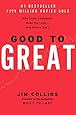 Good to Great: Why Some Companies Make the Leap and Others Don't