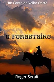 Livro O Forasteiro (Um Conto)
