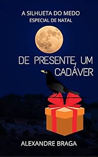 Livro De Presente, Um Cadáver: Especial de Natal (A Silhueta do Medo)