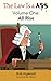 The Law Is A Ass: Volume One: All Rise by Bob Ingersoll, Bob McLain