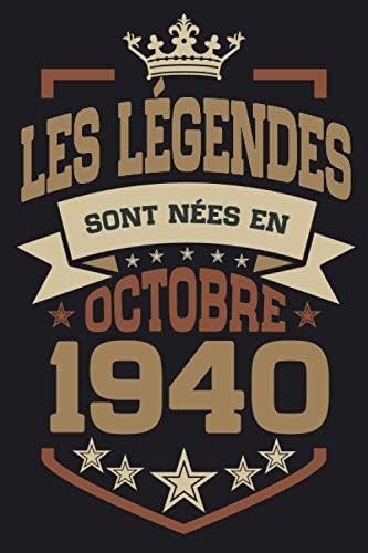 Les Legendes Sont Nees En Octobre 1940 Cadeau Anniversaire 80 Ans Homme Femme Maman Papa Cadeau