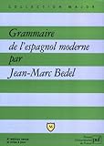 Grammaire de l'espagnol moderne by Varios Participantes