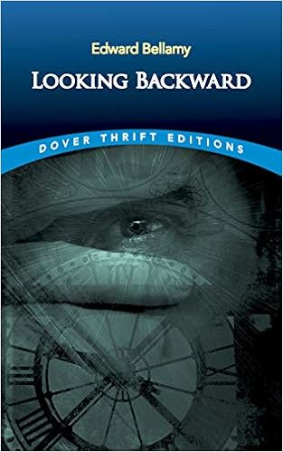 Looking Backward Thrift Editions Amazon Co Uk Bellamy Edward 9780486290386 Books