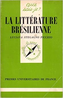 La litterature bresilienne La litterature bresilienne